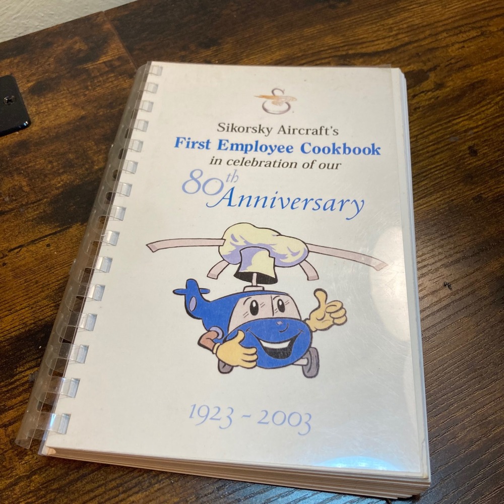 Sikorsky Aircraft 80th Anniversary Employee Cookbook 2003 Recipe Lockheed Martin